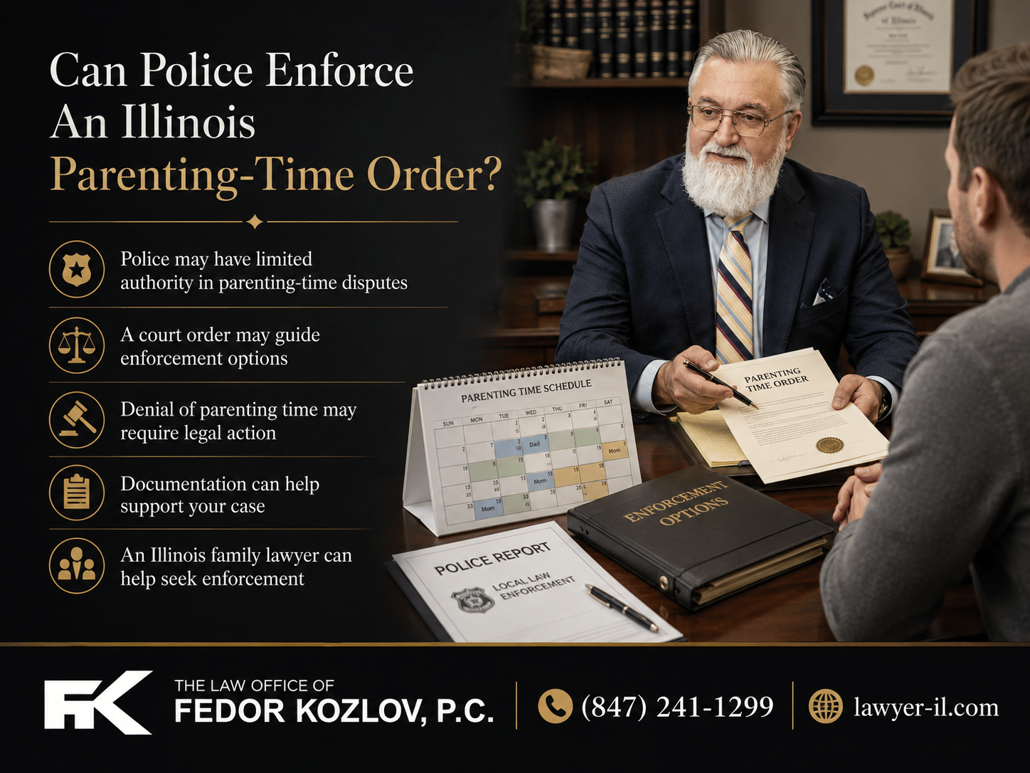 Can Police Enforce An Illinois Parenting-Time Order Attorney explains Illinois parenting-time order options to a client, with a calendar and legal folders on the desk as bullet points outline enforcement topics on the left graphic panel.